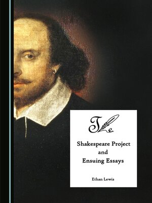 cover image of The Shakespeare Project and Ensuing Essays